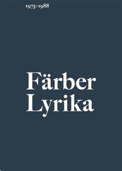 Lyrika Vratislav Färber