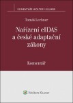 Nařízení eIDAS české adaptační zákony Komentář
