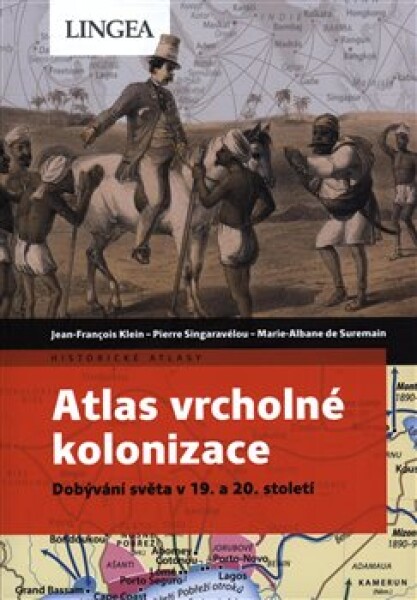 Atlas vrcholné kolonizace Jean-François Klein,