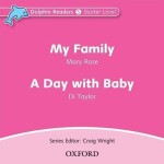 Dolphin Readers Starter My Family / a Day with a Baby Audio CD - Mary Rose