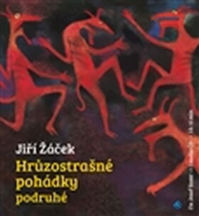 Hrůzostrašné pohádky podruhé