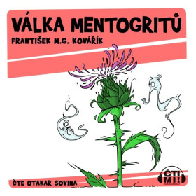 Válka Mentogritů - František M.G. Kovářík