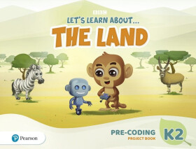 Let´s Learn About the Land K2 Pre-coding Project Book