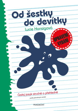Od šestky do devítky, 4. vydání - Lucie Honsigová