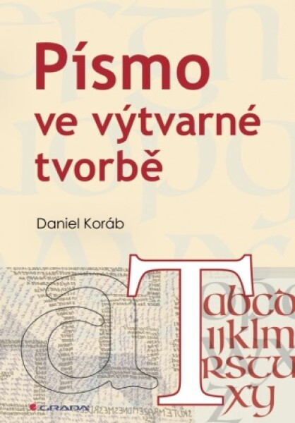 Písmo ve výtvarné tvorbě - Daniel Koráb - e-kniha