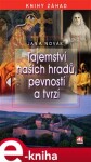 Tajemství našich hradů, pevností tvrzí Jan Novák