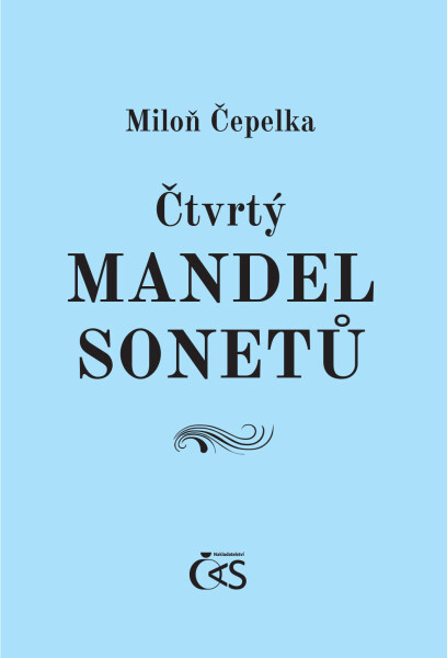 Čtvrtý mandel sonetů - Miloň Čepelka