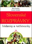 Slovenské rozprávky, hádanky a rečňovanky - Jaroslav Vodrážka