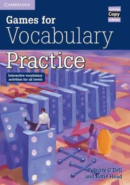 Games for Vocabulary Practice - Felicity O´Dell