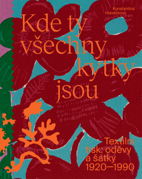 Kde ty všechny kytky jsou - Konstantina Hlaváčková
