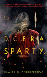 Dcera Sparty - Claire M. Andrews