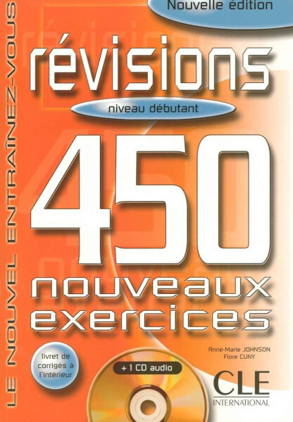 Révisions 450 exercices Débutant A1/A2 Livre + corrigés + CD audio - Marie-Anne Johnson