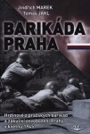 Barikáda Praha - Jindřich Marek, Tomáš Jakl