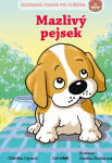 Záchranná stanice pro zvířátka - Mazlivý pejsek - Oldřiška Ciprová, Zdeňka Študlarová