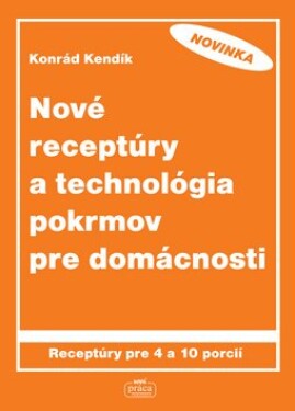 Nové receptúry technológia pokrmov pre domácnosti