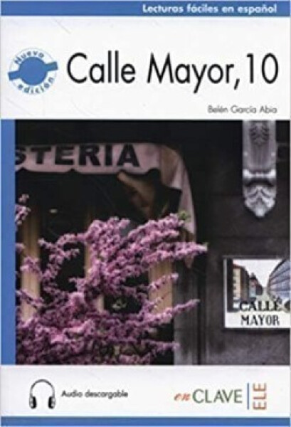 Lecturas Adultos nueva edición - Calle Mayor 10 + audio (B1) - García Abia, Belén