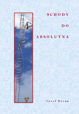 Schody do absolutna - Josef Beran