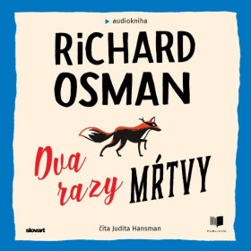 Dva razy mŕtvy - Richard Osman - audiokniha