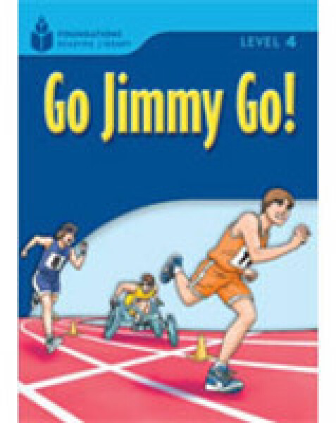Foundations Reading Library Level 4 Reader: Go Jimmy Go! - Jamall Maurice; Waring, Rob