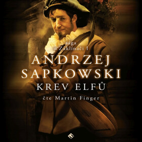 Krev elfů - Andrzej Sapkowski