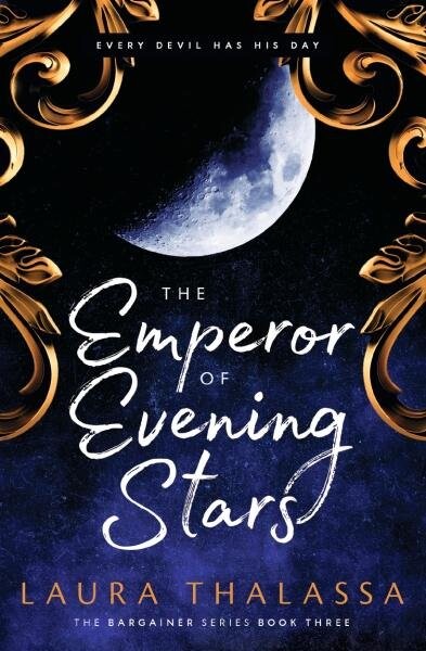 The Emperor of Evening Stars: Prequel from the rebel who became King! - Laura Thalassa