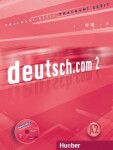 Deutsch.com 2: Arbeitsbuch Tschechisch mit Audio-CD zum AB - Anna Breitsameter