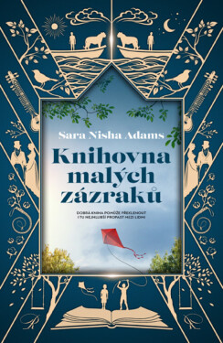 Knihovna malých zázraků - Sarah Nisha Adams