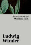 Židovské varhany, Opožděné slasti - Ludwig Winder