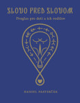 Slovo pred slovom - Daniel Pastirčák; Miloš Kopták