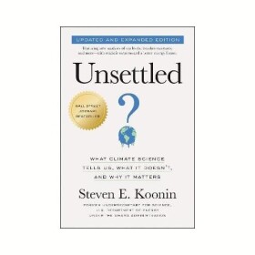 Unsettled (Updated and Expanded Edition) - Steven E. Koonin