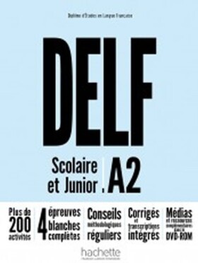 DELF A2 Scolaire et Junior + DVD-ROM (audio + vidéo) - Nouvelle édition - kolektiv autorů