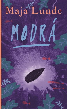 Modrá (e-kniha) - Maja Lunde