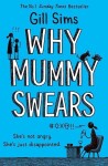 Why Mummy Swears