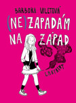(Ne)zapadám na Západ - Barbora Viletová