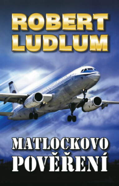 Matlockovo pověření - Robert Ludlum - e-kniha