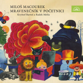 Mravenečník v početnici - Miloš Macourek - audiokniha