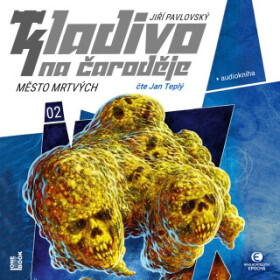Kladivo na čaroděje 2: Město mrtvých - Jiří Pavlovský - audiokniha