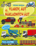 Veľká kniha vlakov, áut a nákladných áut - kolektiv
