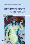 Spravedlnost v medicíně - Petr Bartůněk, Radek Ptáček - e-kniha