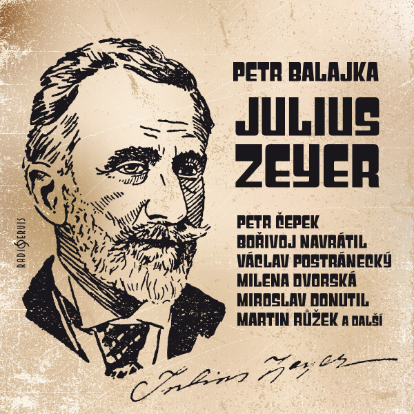 Julius Zeyer - Petr Balajka - audiokniha