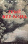 Země bez Boha - Ota B. Kraus