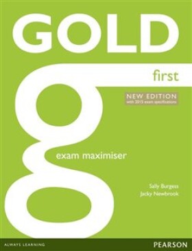 Gold First Exam Maximiser with online audio (without key). 2015 Exams Edition - Sally Burgess, Jacky Newbrook