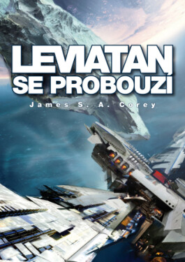 Leviatan se probouzí - James S. A. Corey - e-kniha