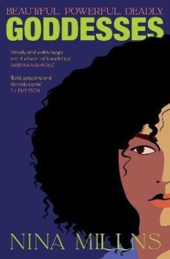 Goddesses: ´Bold, gripping and divinely comic´ T.J. Emerson - Nina Millns