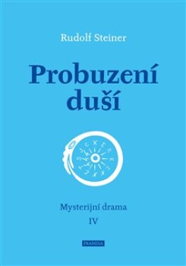 Probuzení duší Rudolf Steiner