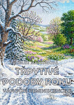Třpytivé podoby roku / Vánoční reminiscence II - Libuše Matysíková