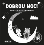 Dobrou noc! Vysoce kontrastní leporelo