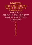 Digesta seu Pandectae III / Digesta neboli Pandekty III - Michal Skřejpek