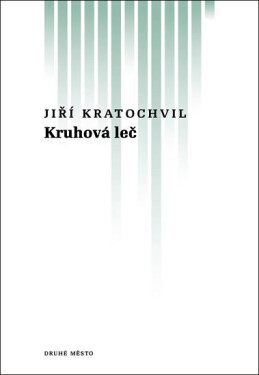 Kruhová leč Kratochvil Jiří, Kratochvil Jiří,