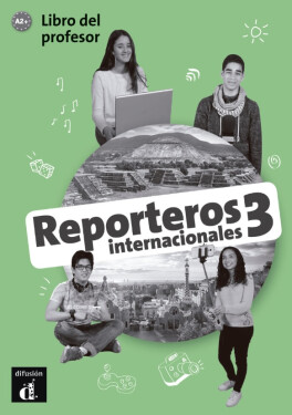 Reporteros int. 2 (A1-A2) – Libro del profesor, 1. vydání